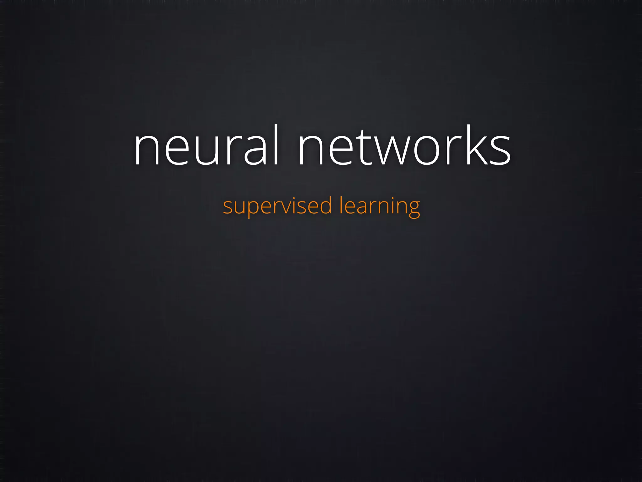 neural networks supervised learning 