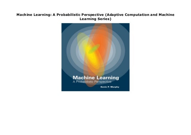machine learning probabilistic perspective