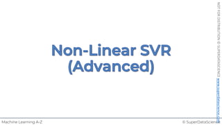 © SuperDataScience
Machine Learning A-Z
NOT
FOR
DISTRIBUTION
©
SUPERDATASCIENCE
www.superdatascience.com
 