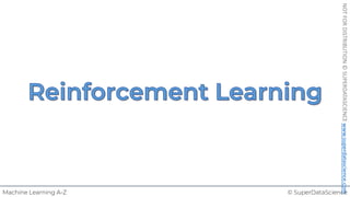 © SuperDataScience
Machine Learning A-Z
NOT
FOR
DISTRIBUTION
©
SUPERDATASCIENCE
www.superdatascience.com
 