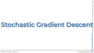 © SuperDataScience
Machine Learning A-Z
NOT
FOR
DISTRIBUTION
©
SUPERDATASCIENCE
www.superdatascience.com
 