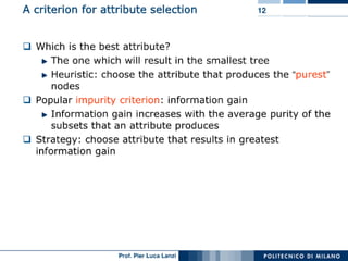 Machine Learning and Data Mining: 11 Decision Trees