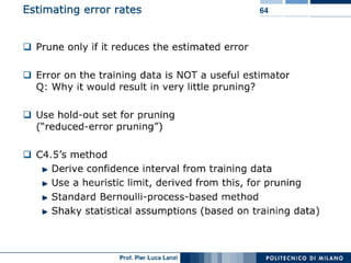 Machine Learning and Data Mining: 11 Decision Trees