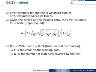 Machine Learning and Data Mining: 11 Decision Trees