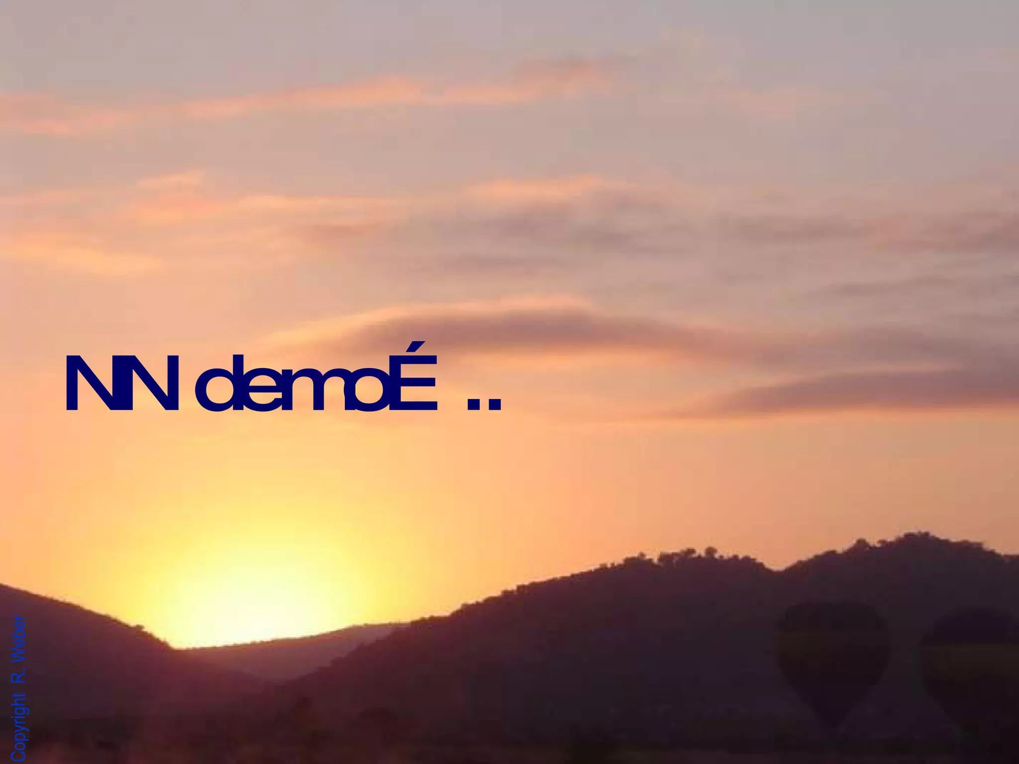 NN demo….. 