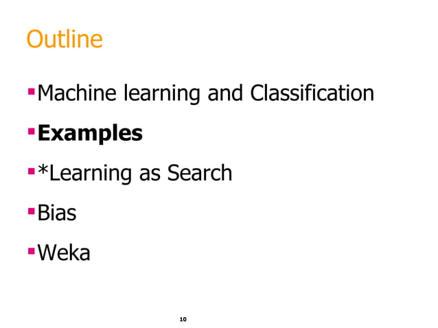 Machine Learning: finding patterns Outline | PPT