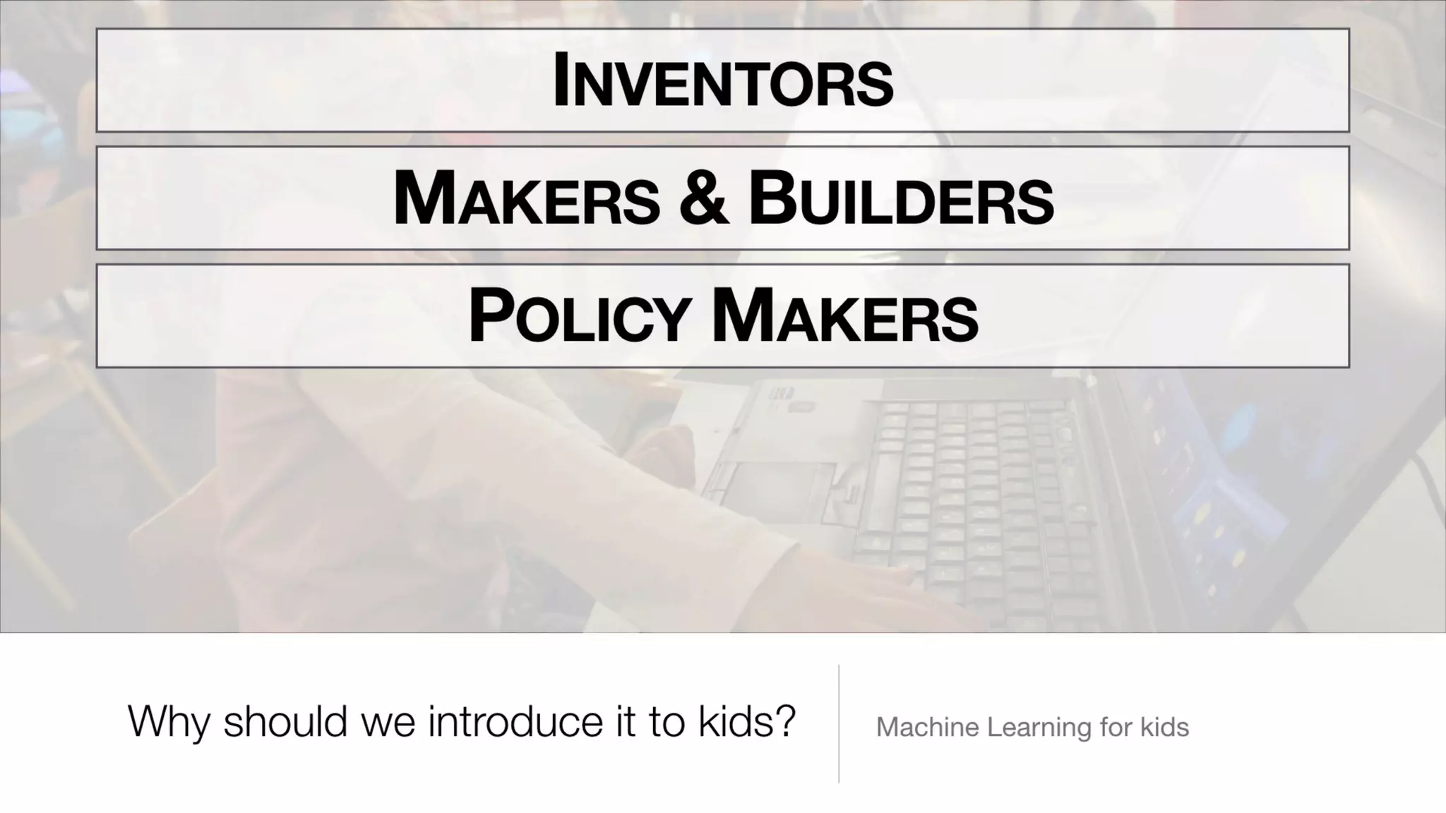 Introducing machine learning to kids