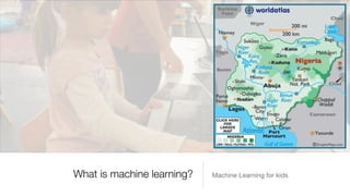 Introducing machine learning to kids