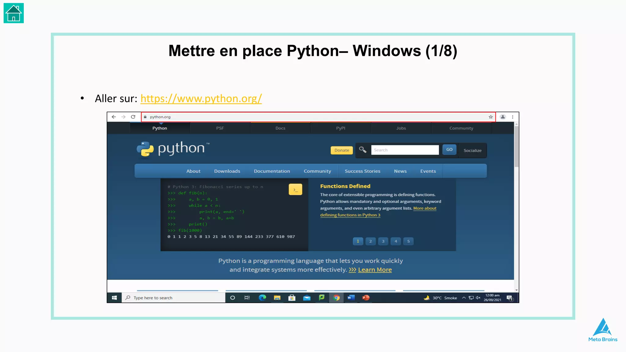 • Aller sur: https://www.python.org/
Mettre en place Python– Windows (1/8)
 