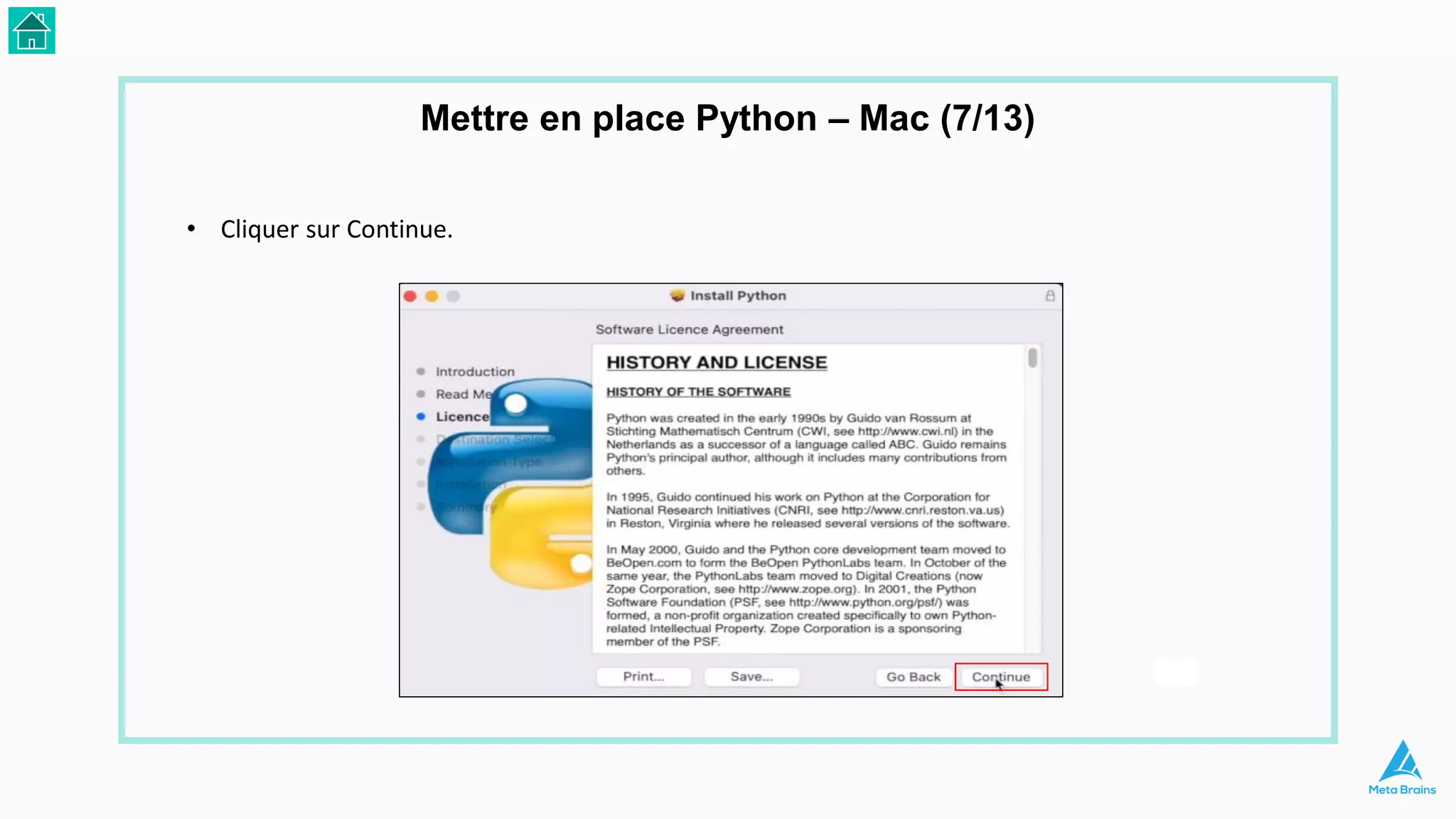 • Cliquer sur Continue.
Mettre en place Python – Mac (7/13)
 