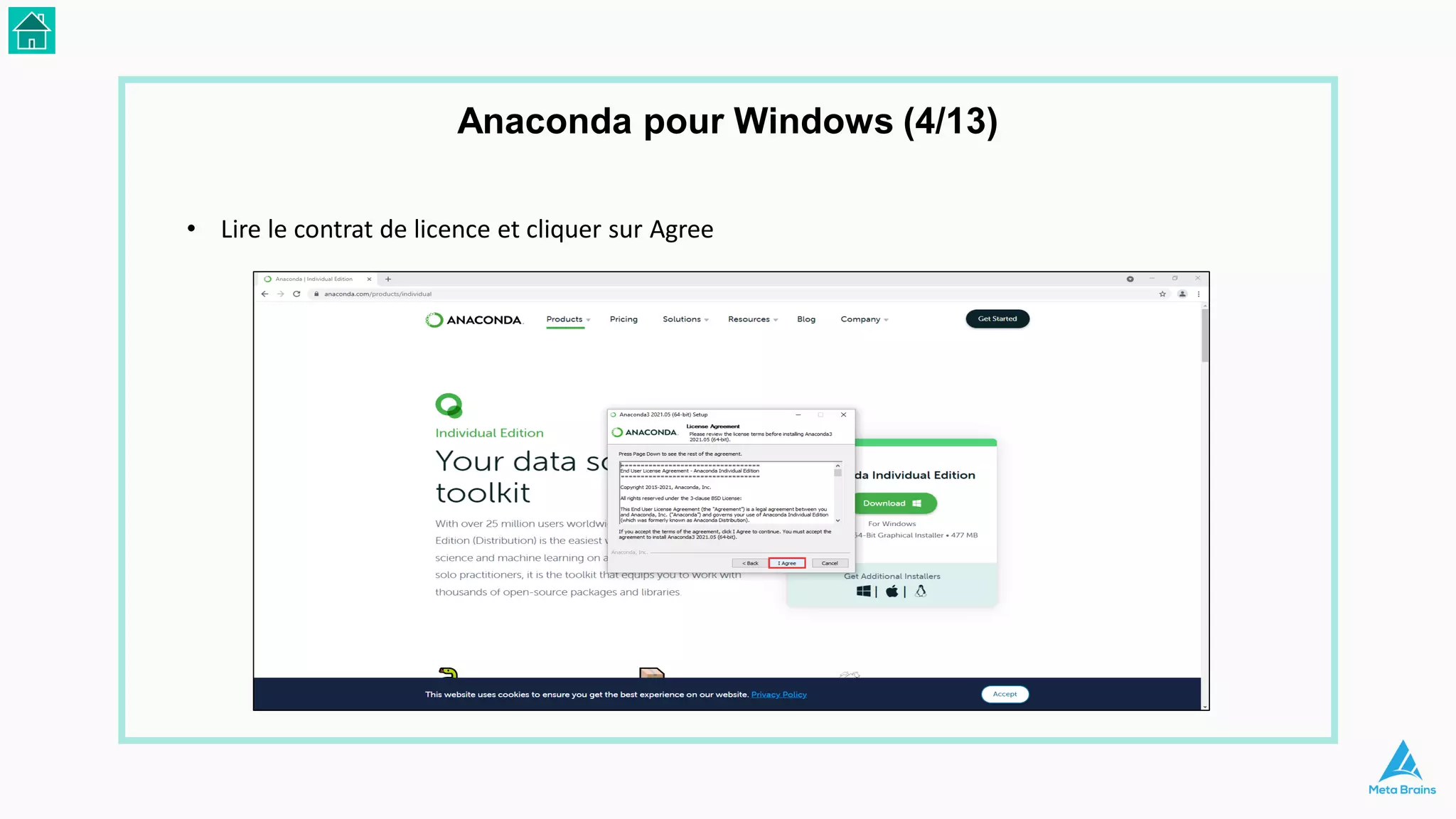 • Lire le contrat de licence et cliquer sur Agree
Anaconda pour Windows (4/13)
 