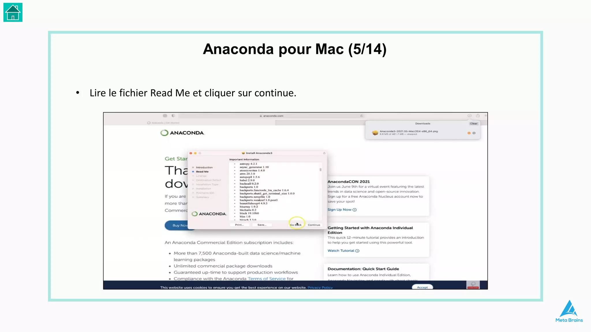 • Lire le fichier Read Me et cliquer sur continue.
Anaconda pour Mac (5/14)
 