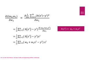Mr. U.A. Nuli, Asst.Professor, CSE dept, Textile and Engineering Institute, Ichalkaranji
55
,
=
= ∑ ( ℎ − )
( )
ℎ( ) = +
= ∑ ( ℎ − )
= ∑ ( + − )
 