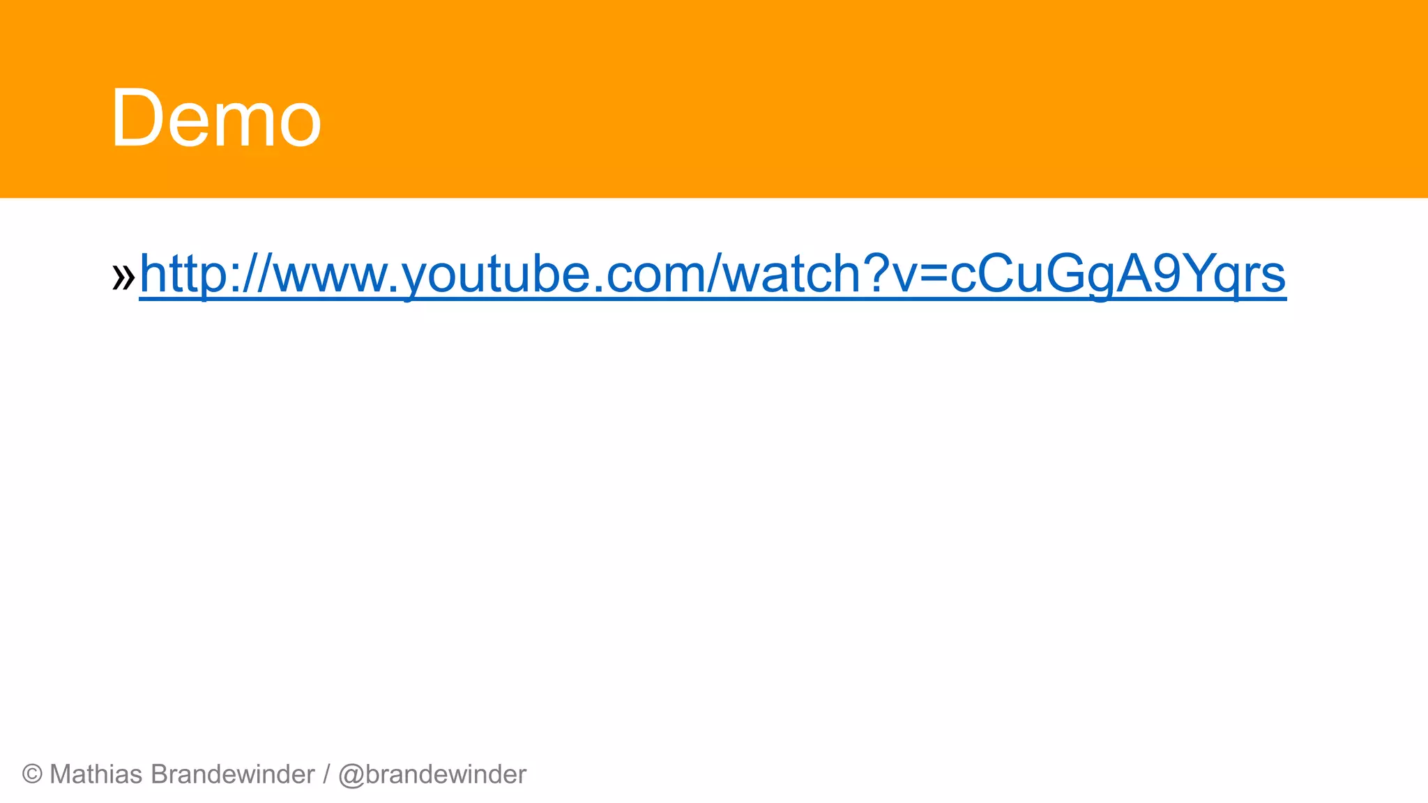 © Mathias Brandewinder / @brandewinder
Demo
»http://www.youtube.com/watch?v=cCuGgA9Yqrs
 