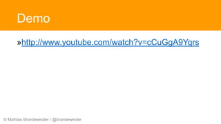 © Mathias Brandewinder / @brandewinder
Demo
»http://www.youtube.com/watch?v=cCuGgA9Yqrs
 