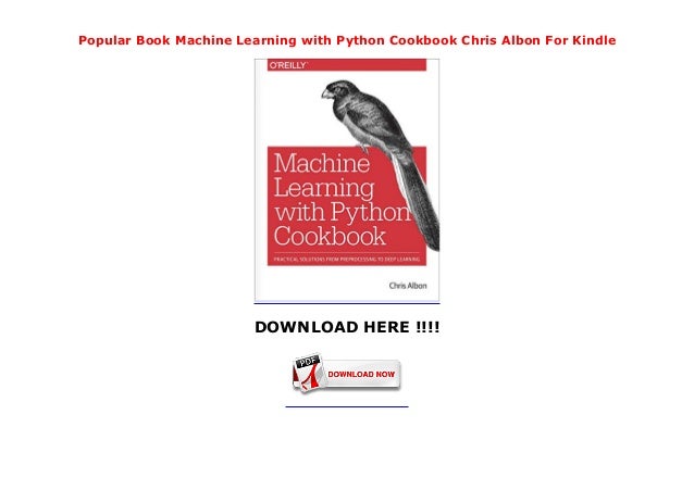 machine learning with python cookbook chris albon pdf download