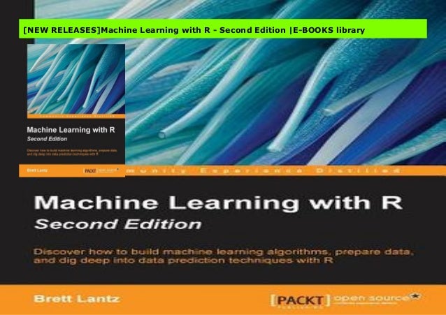 machine learning with r second edition