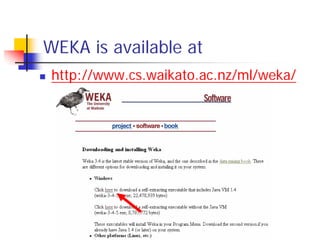 WEKA is available at
 http://www.cs.waikato.ac.nz/ml/weka/
 
