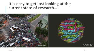 It is easy to get lost looking at the
current state of research…
24/06/2020 78
Vietnam News AAAI’20
 