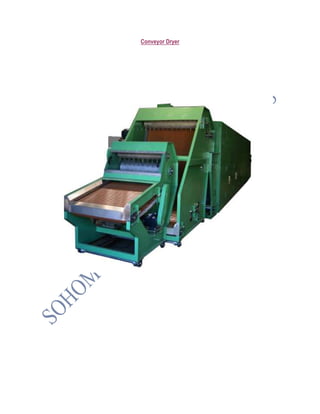Conveyor Dryer
 
