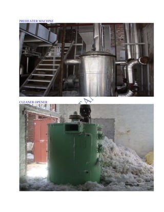 PREHEATER MACHINE
CLEANER OPENER
 