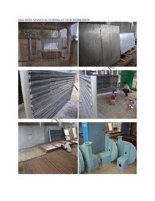 MACHINE MANUFACTURING AT OUR WORKSHOP
 