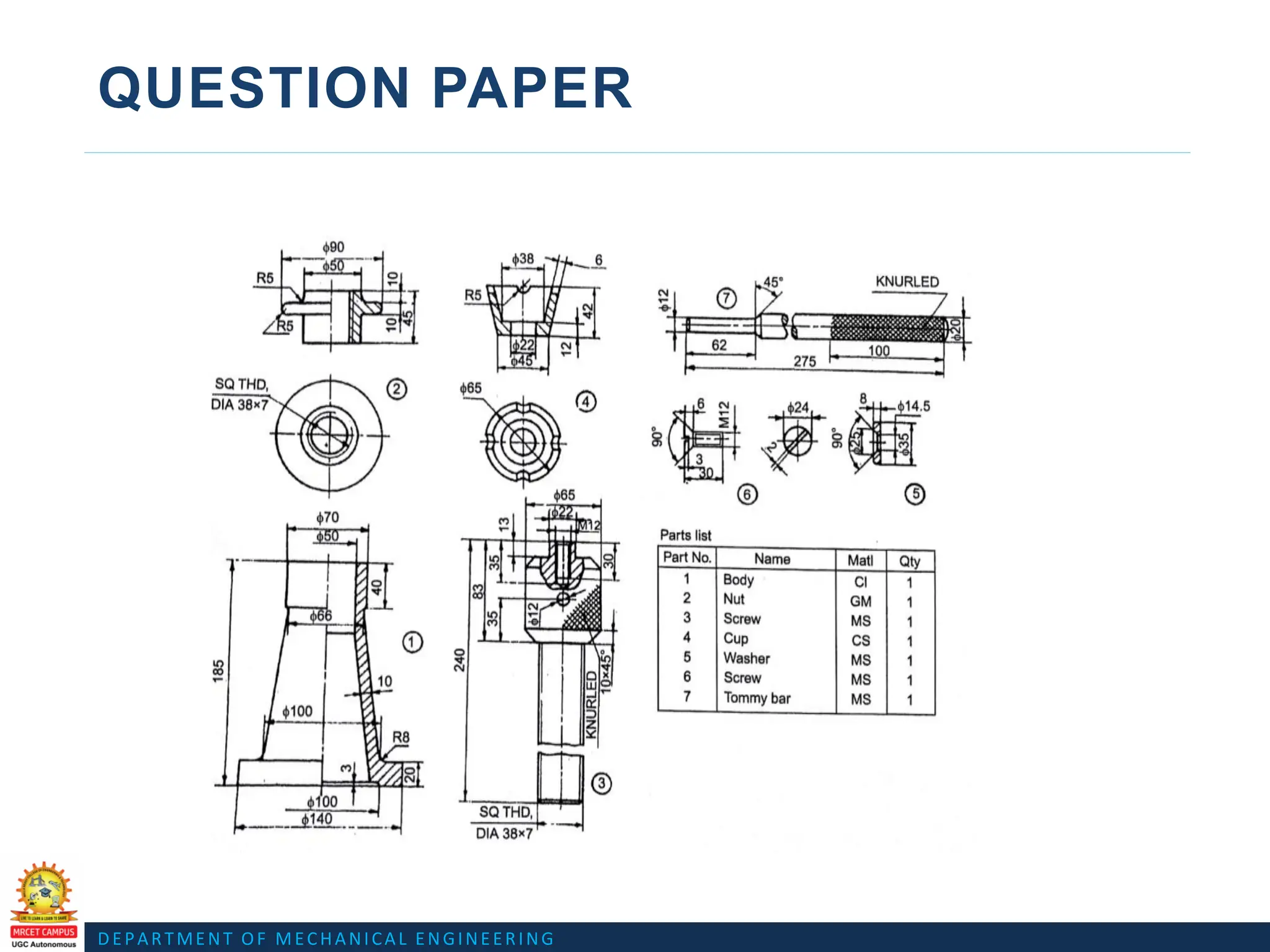 DEPARTMENT OF MECHANICAL ENGINEERING
QUESTION PAPER
 