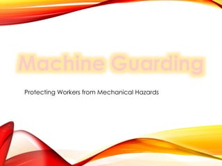 Comprehensive Guide to Machine Guarding for Worker Safety and Injury ...