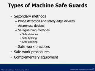 which of the following is a type of machine safeguarding punching