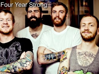 Four Year Strong
 