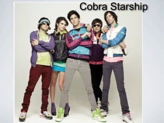 Cobra Starship
 