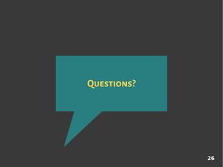 26
Questions?