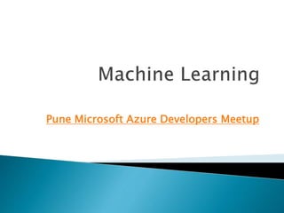 Pune Microsoft Azure Developers Meetup
 