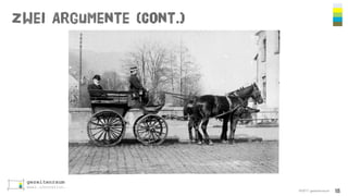 Zwei Argumente (cont.)
©2017 gezeitenraum 18
 
