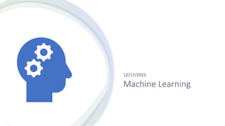 Machine Learning
12/17/2023
 