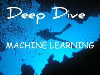 9
MACHINE LEARNING
 