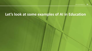 19www.innoenergy.com
Let’s look at some examples of AI in Education
19
 