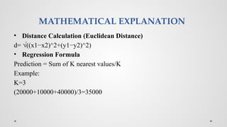 K Nearest Distance Math MACHINE LEARNING ALGORITHM - K-Nearest neighbor.pptx