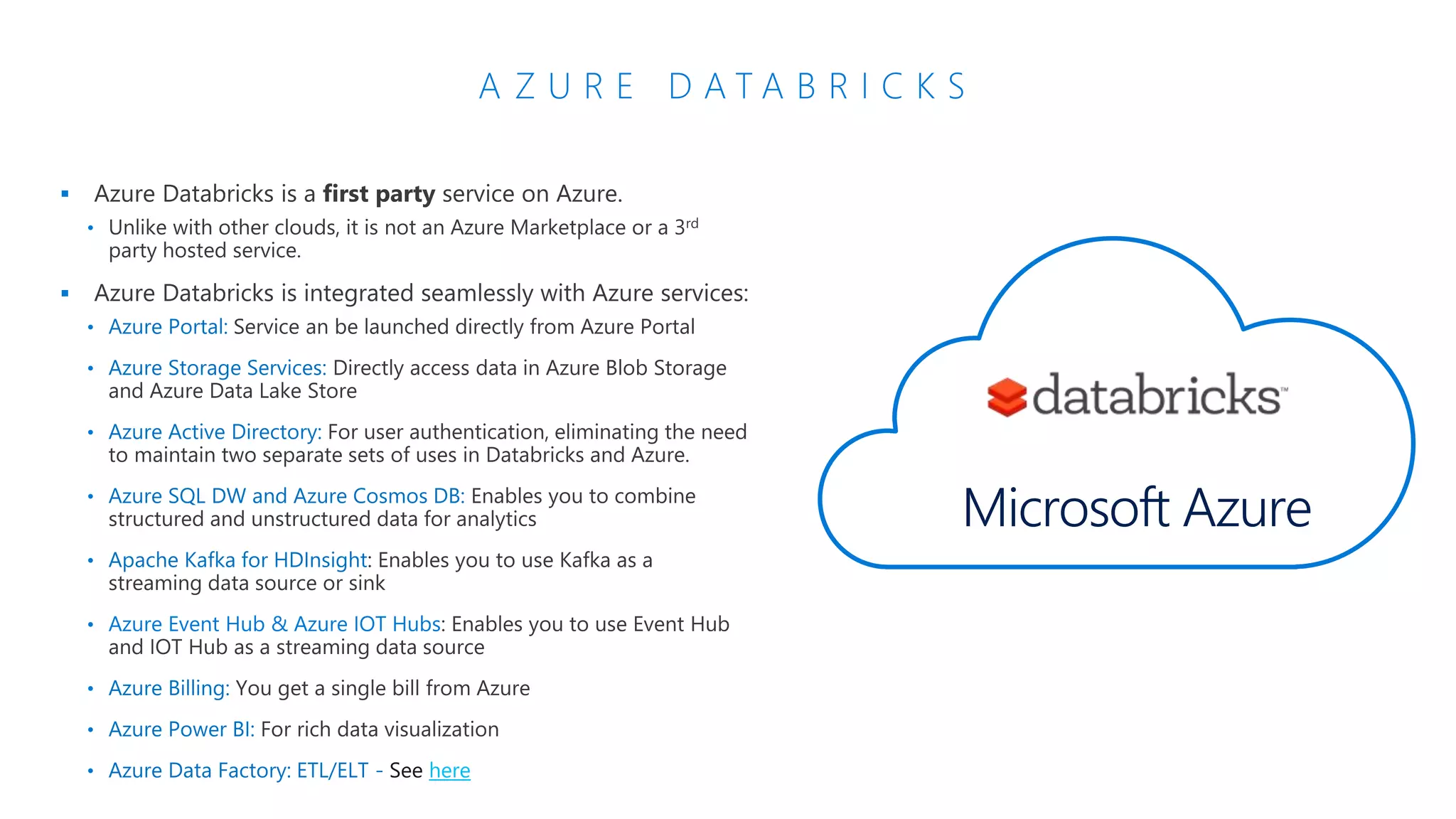 A Z U R E D A T A B R I C K S
Microsoft Azure
 