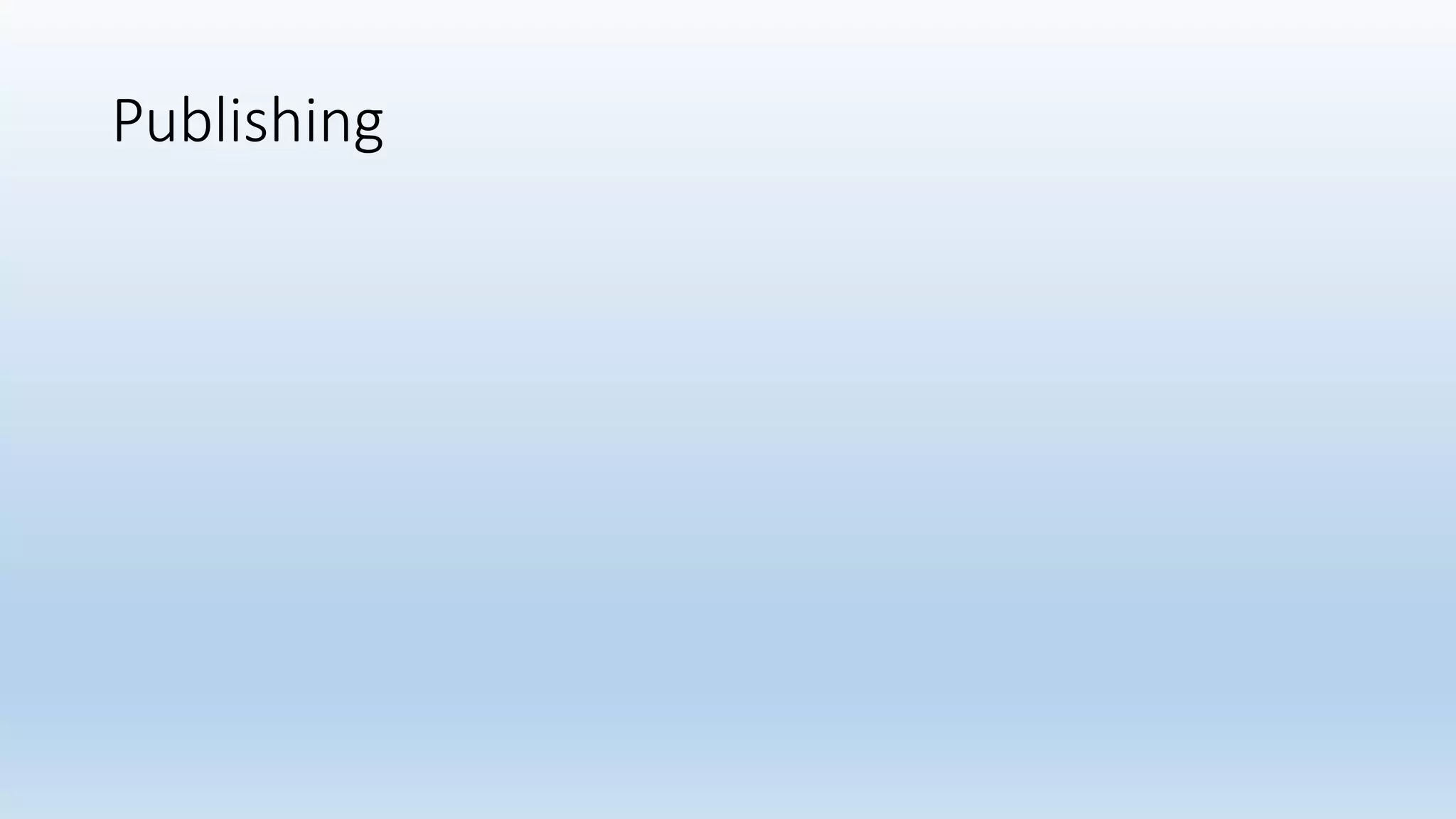 Publishing
 
