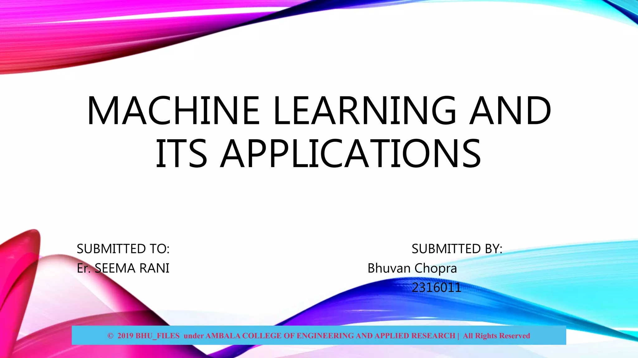 Machine Learning and its Applications | PPTX