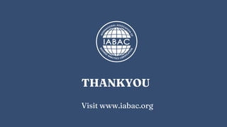 Visit www.iabac.org
THANKYOU
 