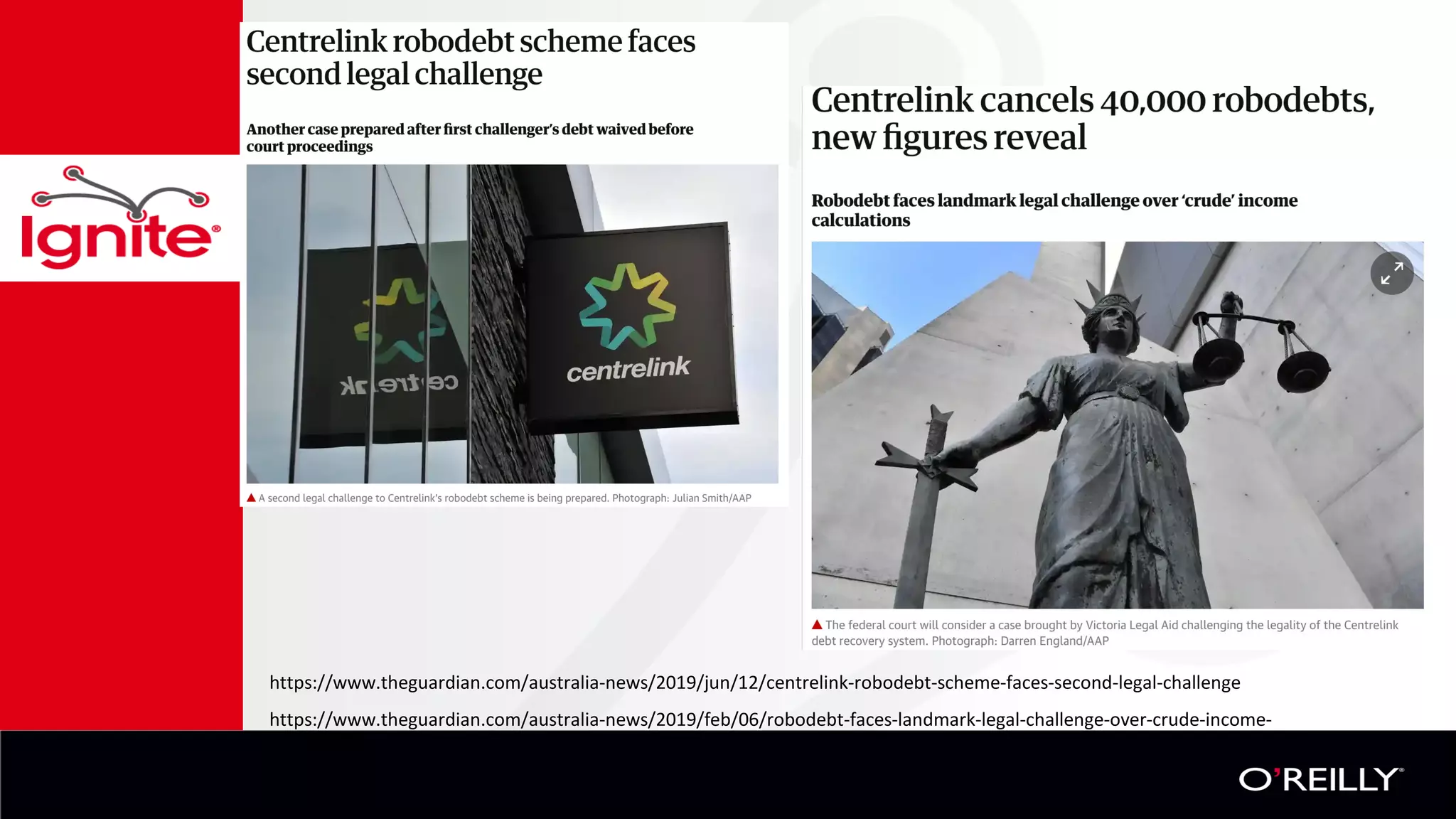 https://www.theguardian.com/australia-news/2019/jun/12/centrelink-robodebt-scheme-faces-second-legal-challenge
https://www.theguardian.com/australia-news/2019/feb/06/robodebt-faces-landmark-legal-challenge-over-crude-income-
calculations
 