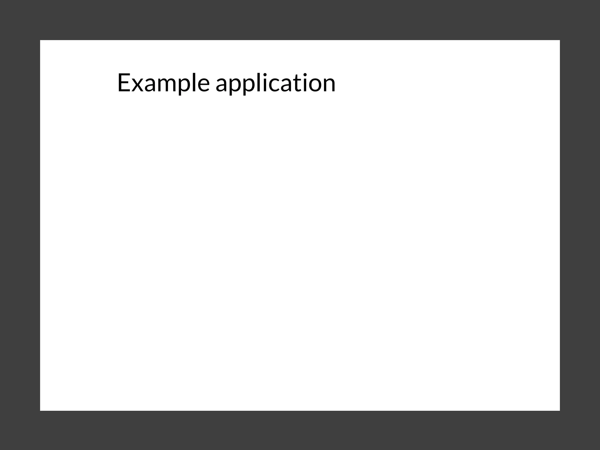 Example application 