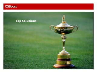 XGBoost
 