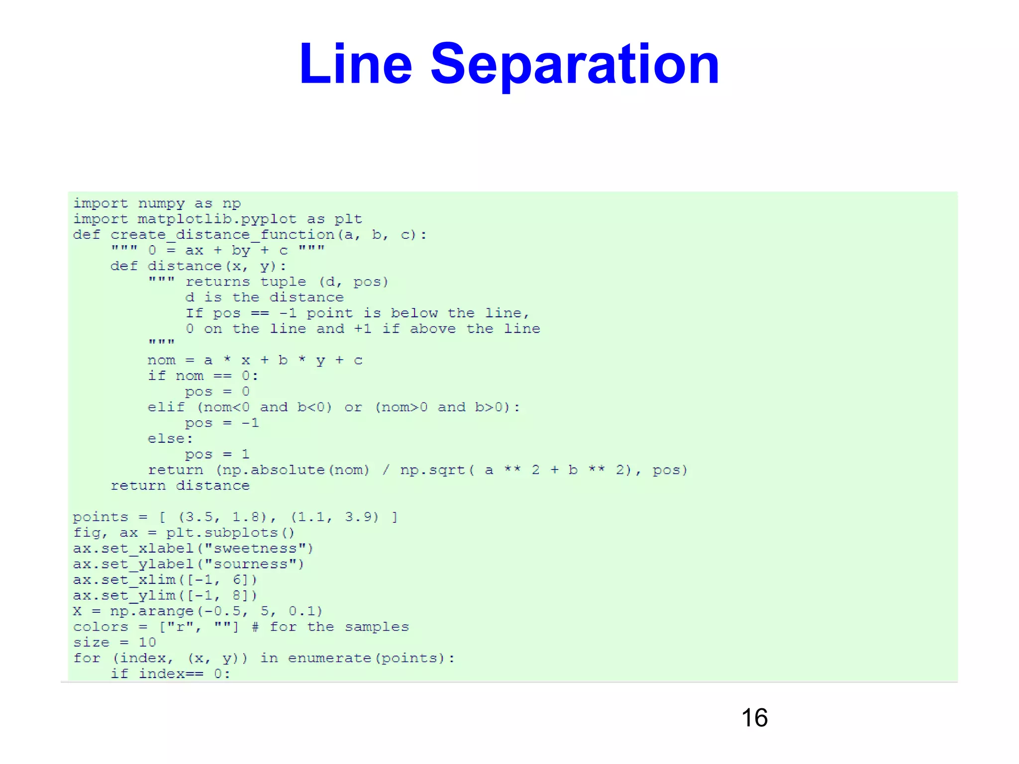 16
Line Separation
 