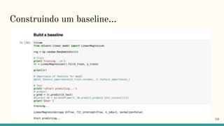 Construindo um baseline...
19
 