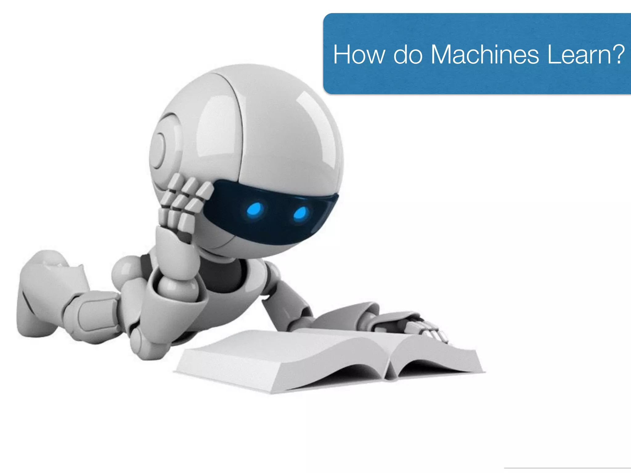 www.bgoncalves.com@bgoncalves How do Machines Learn? 