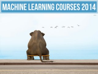 Machine learning courses in London 2014