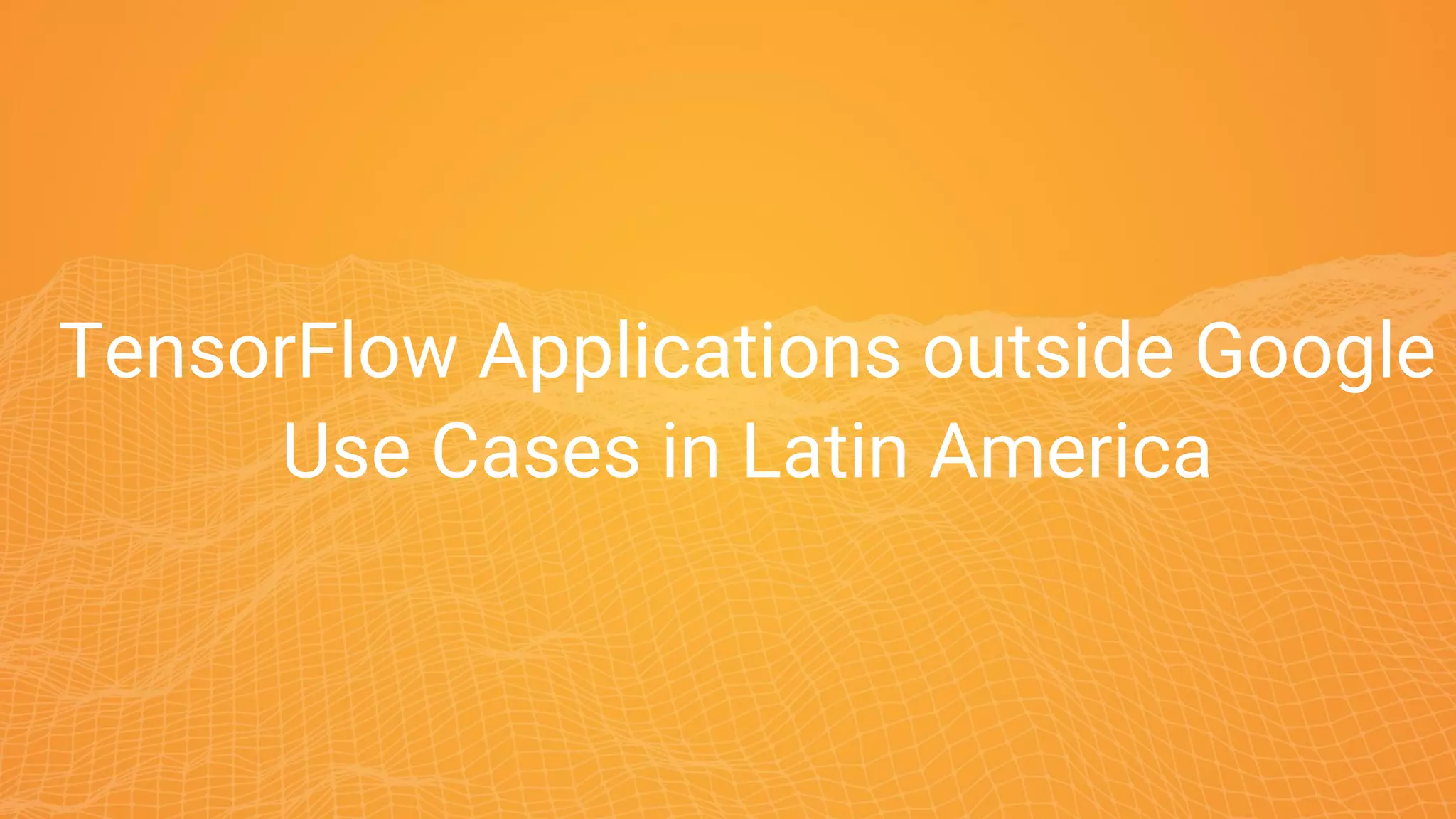 Machine learning and TensorFlow | PPT